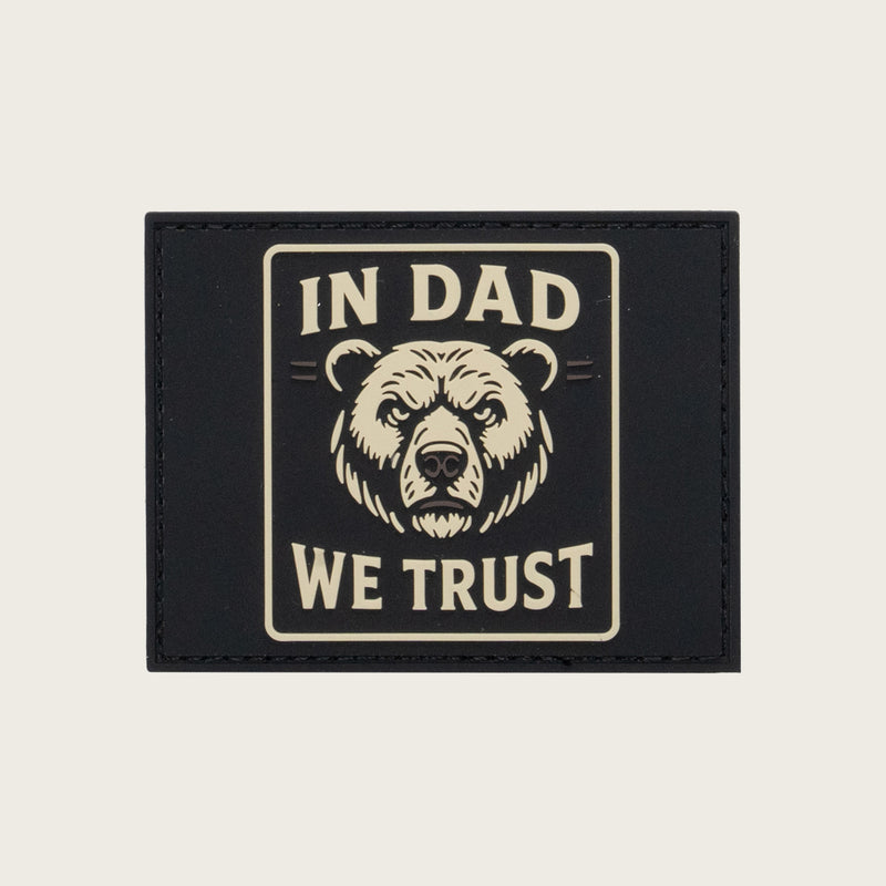 In Dad We Trust Velcro Patch