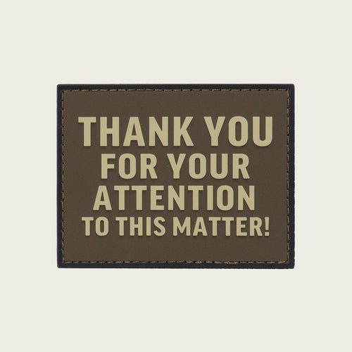 Thank You For Your Attention Velcro Patch